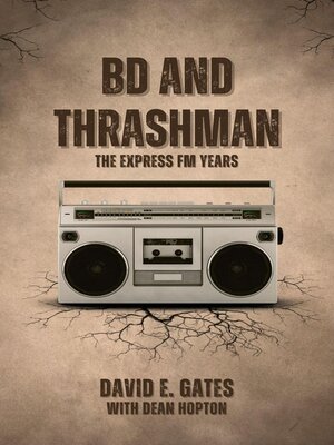 cover image of BD and Thrashman--The Express FM Years